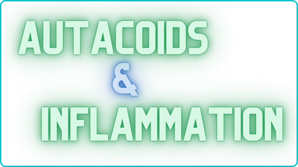 autacoids and inflammation